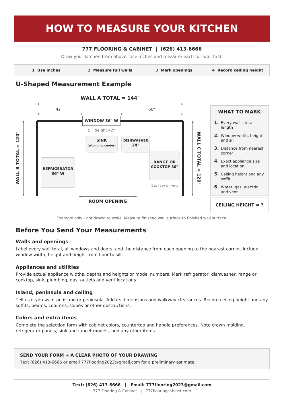 U-shaped kitchen measurement example: mark full wall lengths, window dimensions, appliances, plumbing, room openings and ceiling height.